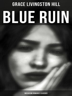 cover image of Blue Ruin (Musaicum Romance Classics)